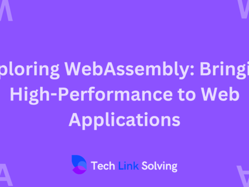 Exploring WebAssembly Bringing High-Performance to Web Applications