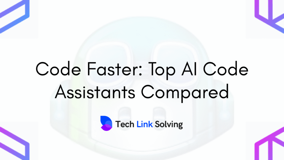Code Faster Top AI Code Assistants Compared