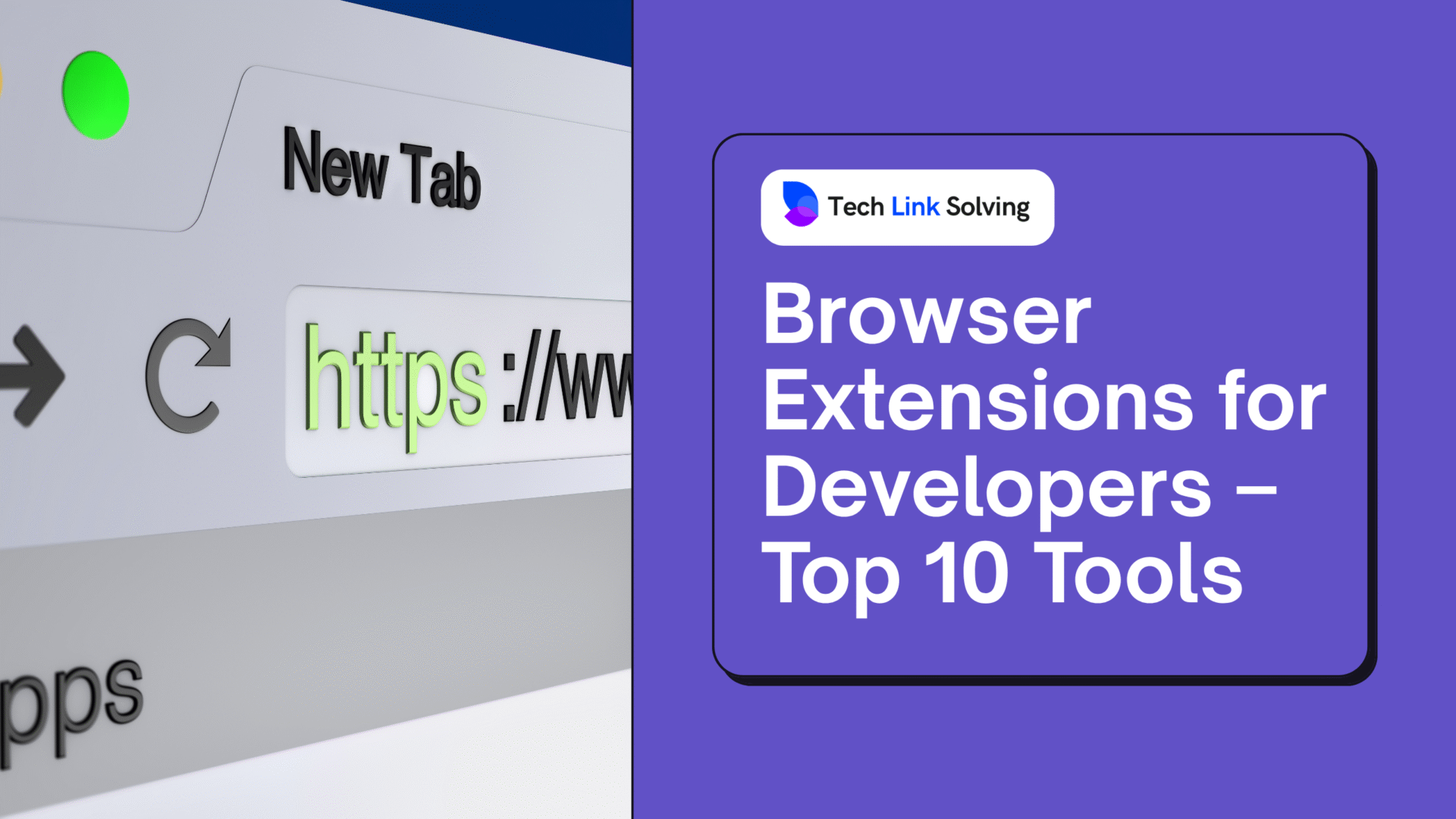 Browser Extensions for Developers – Top 10 Tools (2025)